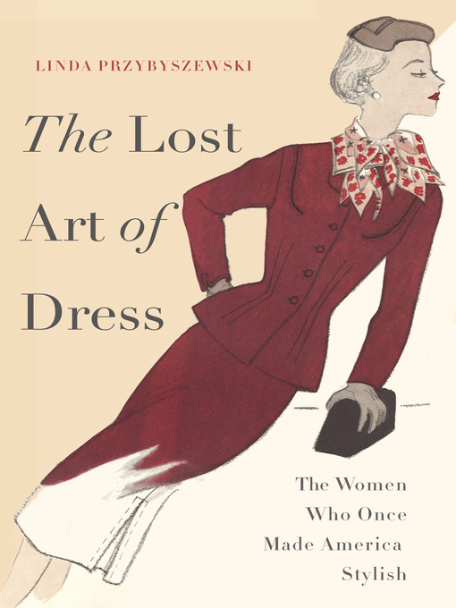 Cover image for The Lost Art of Dress
